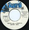 7inch Record BEENIE MAN - Never Dis A Mobster NONE Black Scorpio 1993 Jamaica Reggae, Ska & Dub Used