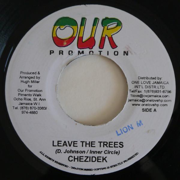 7-дюймовая пластинка CHEZIDEK Leave The Trees NONE Наша Акция 2005 Ямайка Регги Ска Даб Б/у