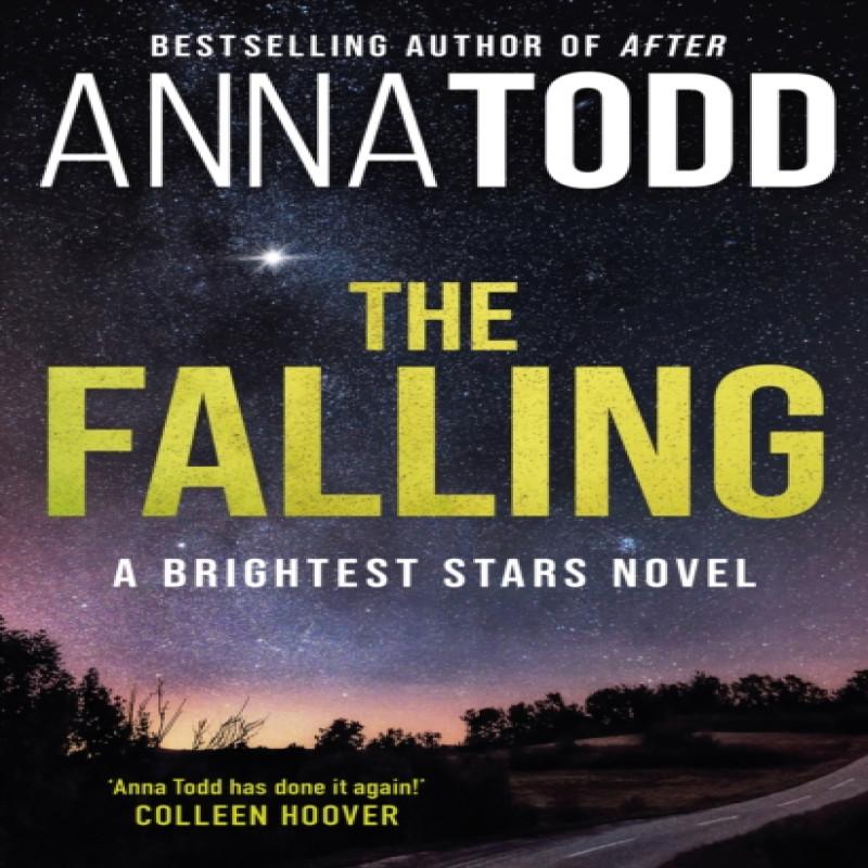 The Falling by Anna Todd Paperback Book 9780349435077