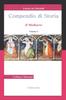 The Compendio Di Storia - Il Medioevo Book