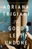 Книга The Good Left Undone : A Novel