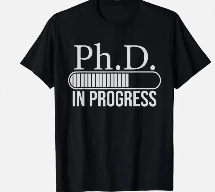 В процессе получения степени PhD Подарок для аспиранта/докторанта Унисекс Футболка