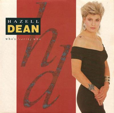 7-дюймовая пластинка HAZELL DEAN Whos Leaving Who EM45 EMI 1988 UK Танцевальная Электроника Б/у
