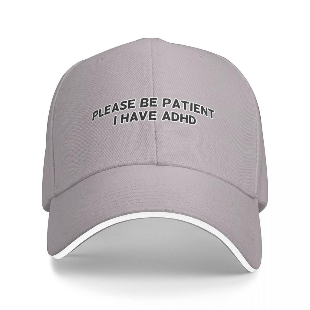 New Please Be Patient, I Have ADHD Baseball Cap Beach Outing Sunhat Beach Hat Sun Cap Cap Women'S Unisex'S