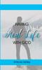 Книга Having Real Life with God