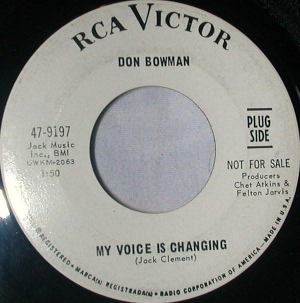 7inch Record DON BOWMAN - My Voice Is Changing 479197PROMO RCA Victor 1967 US Folk Used