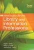 Книга Introduction To the Library and Information Professions