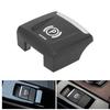 Electronic Parking Brake Switch Button Fit For BMW X1 X2 F48 F49 F39 F45 F46