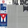 Виниловая пластинка RAÚL GÓMEZ - Инструментальная MRBLP291 Mr Bongo 2024 Великобритания Латинская
