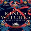 The Kings Witches by Kate Foster Paperback Book 9781529091830