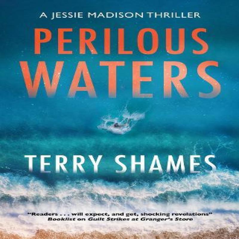 Perilous Waters by Terry Shames Hardback Book 9781448311804