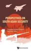 Книга Perspectives On South Asian Security