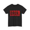 Bruh Meme Shirt, Sarcasm Meme Jokes Lovers Sarcastic Saying Brother Men Shirt