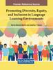 Книга Promoting Diversity, Equity, and Inclusion In Language Learning Environments