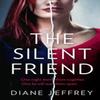The Silent Friend by Diane Jeffrey Paperback Book 9780008404727