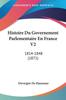 Книга Histoire Du Governement Parlementaire En France V2 1814 1848 1871 by Duvergier De Hauranne - Paperback