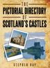Книга The Pictorial Directory of Scotland's Castles