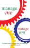 The Manage Me, Manage You Book