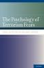 The The Psychology of Terrorism Fears Book