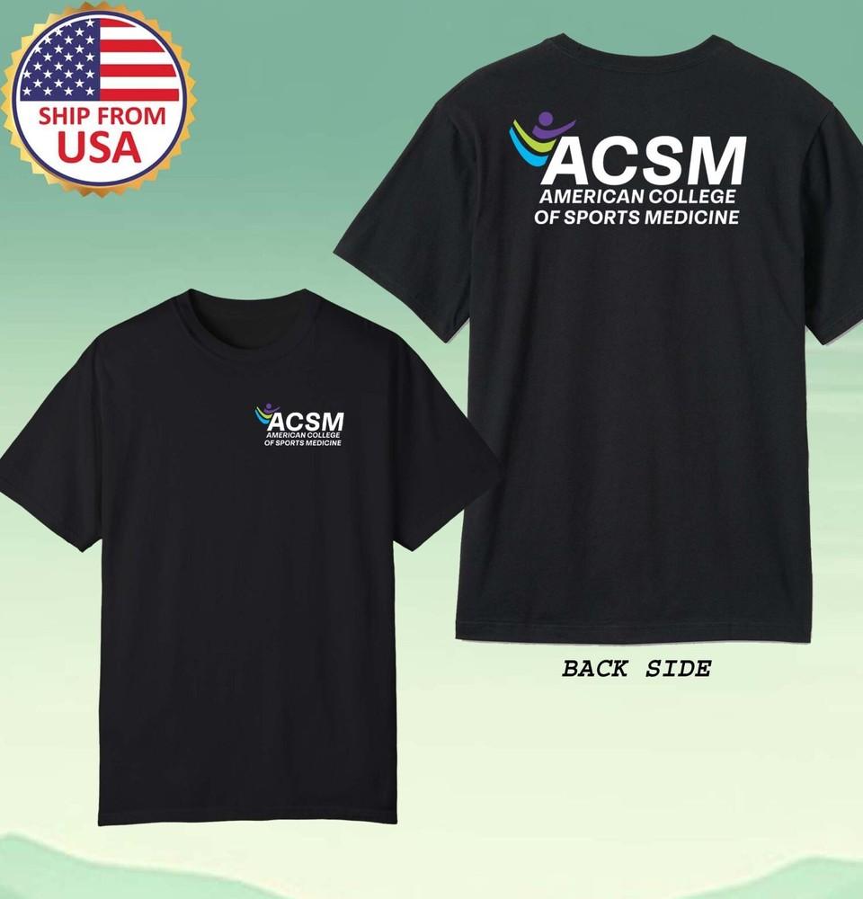 ACSM American College of Sports Medicine Men#039;s Black Size S5XL Unisex T-Shirt Graphic Tee