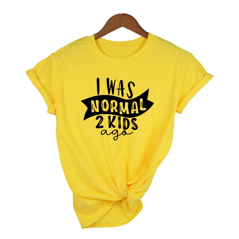 I Was Normal Five Kids Three Kids Ago T Shirt Mom Life Women Tops Tee Mother