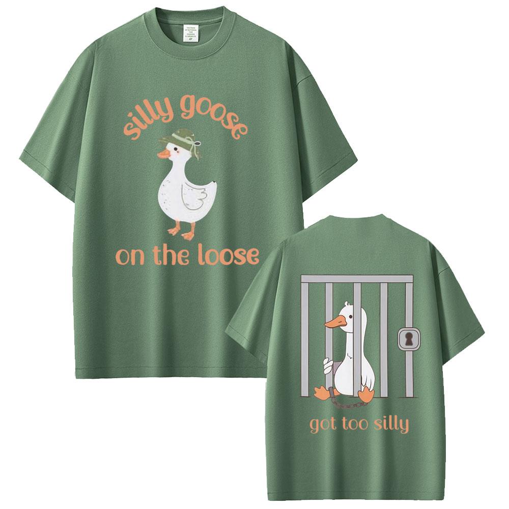 Silly Goose on The Loose Got Too Silly Funny Meme T-shirt Men Women Casual Humor Vintage Short Sleeve Cotton Oversized T Shirts