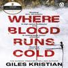 Where Blood Runs Cold by Giles Kristian Paperback Book 9780552178518