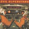 CD EVIL SUPERSTARS - Love Is Okay 5404922 Paradox Records 1996 Non Japan Rock Used