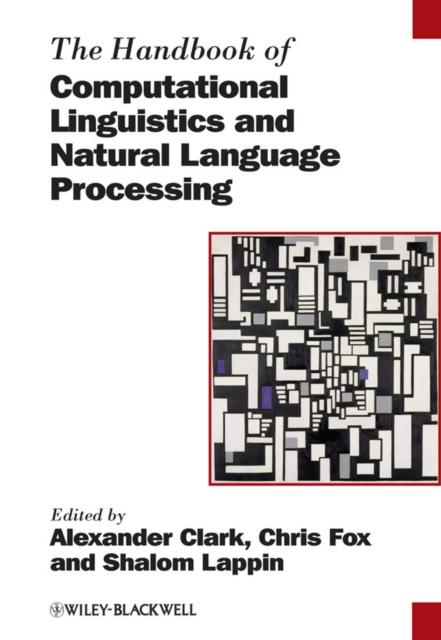 Книга The Handbook of Computational Linguistics and Natural Language Processing