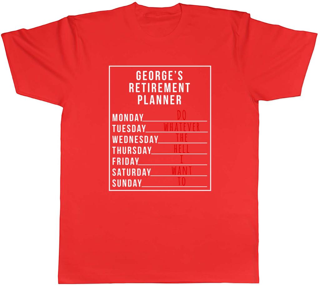 Personalised Retired Retirement Planner Mens Unisex TShirt Tee Gift