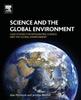 Книга Science and the Global Environment : Case Studies for Integrating Science and the Global Environment