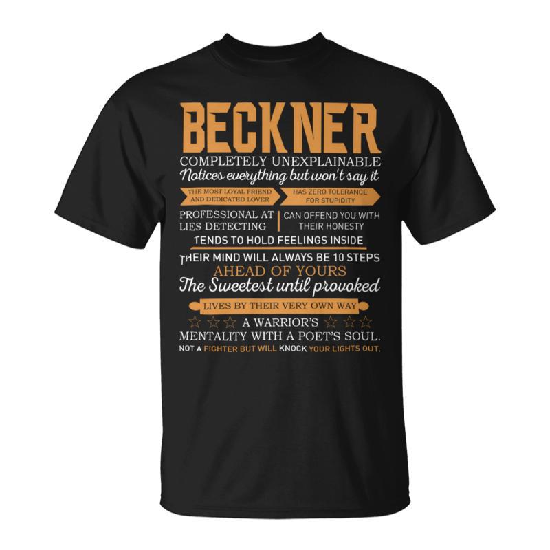 Beckner Completely Unexplainable Notices Everything But Won’T Say It Name T-Shirt