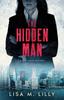Книга The Hidden Man A Qc Davis Mystery 5 by Lisa M. Lilly - Paperback