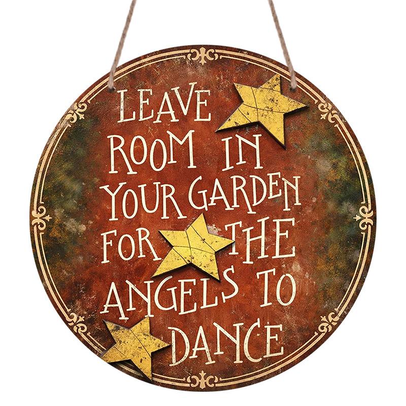 2D Flat, 1pc Round Aluminum Sign | Vintage "Leave Room in Your Garden for The Angels to Dance" Inspirational Quote, Suitable for Garden, Patio