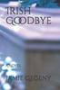 Книга Irish Goodbye