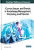 Книга Current Issues and Trends In Knowledge Management, Discovery, and Transfer
