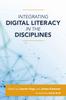 Книга Integrating Digital Literacy In the Disciplines