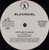 12-дюймовая пластинка BLACKGIRL - Let's Do It Again RDAB642751 Kaper Records 1995 US Соул/Фанк Б/У