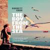 The Boy from the Sea by Garrett Carr Hardback Book 9781035044535