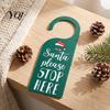 Christmas Door Hanger Decorations Handle Sign, Santa Please Stop Here Plastic Red Green Sign Festive Knob for Holiday Bedroom Decoration Cute