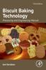 Книга Biscuit Baking Technology : Processing and Engineering Manual
