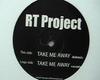 12-дюймовая пластинка RT PROJECT Take Me Away RT1 Без лейбла 2002 UK Танцевальная Электроника Б/у