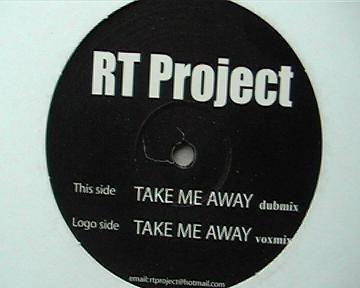 12-дюймовая пластинка RT PROJECT Take Me Away RT1 Без лейбла 2002 UK Танцевальная Электроника Б/у