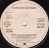 7-дюймовая пластинка DOOBIE BROTHERS What A Fool Believes Dont Stop T K17314 WARNER BROS 1978 UK Rock Б/у