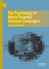 Книга The Psychology of Micro-Targeted Election Campaigns