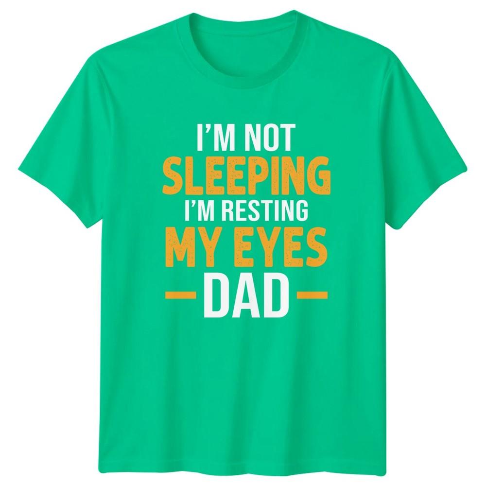 Im Not Sleeping Im Resting My Eyes Dad Humor Family Unisex Unisex Graphic Tee
