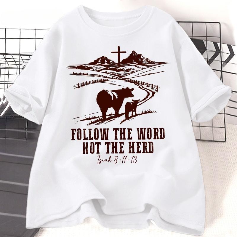 Follow The Word Not The Herd Jesus Tshirts Isaiah 81113 Christian Country T Shirt Western Cowboy Print Tshirt Casual Clothes
