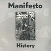 Виниловая пластинка MANIFESTO - History BLAZE42T Fire Records 1990 UK Rock