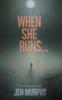 Книга When She Runs ...