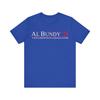 Al Bundy for President '24 Tee - Funny Political Tee - Short Sleeve Shirt